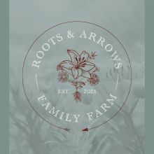 Roots & Arrows Family Farm