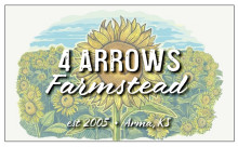 4 Arrows Farmstead, established in 2005 and located in Arma, Kansas on a background of sunflowers